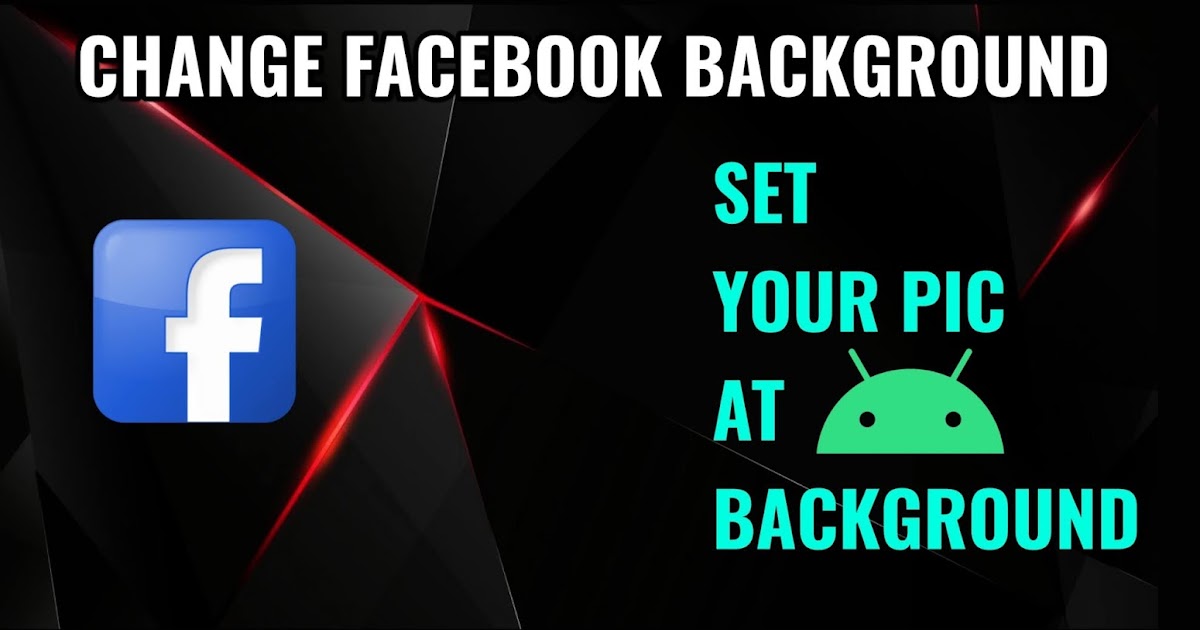 Cara Mengganti Background FB di Android