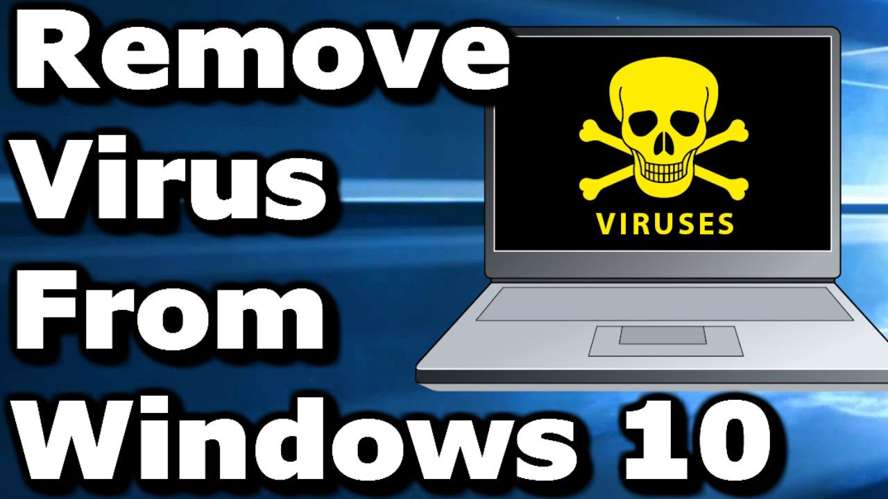 Cara Membersihkan Virus di Laptop Windows