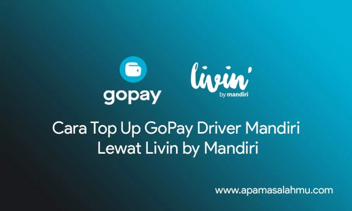 Top Up Gopay Driver Livin Mandiri