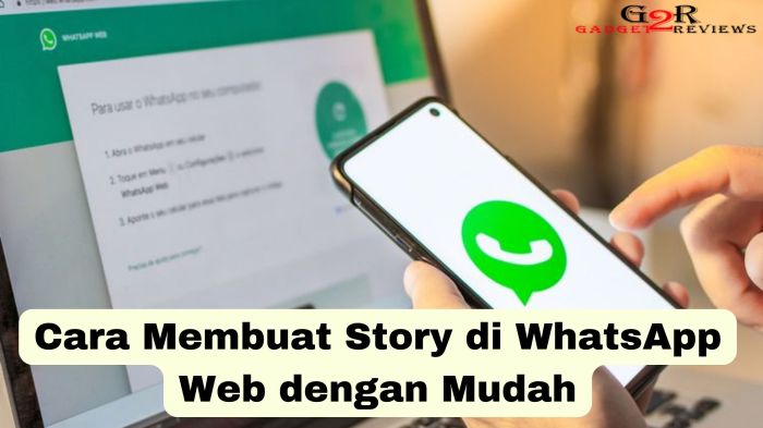 Cara Membuat Status WA di Laptop