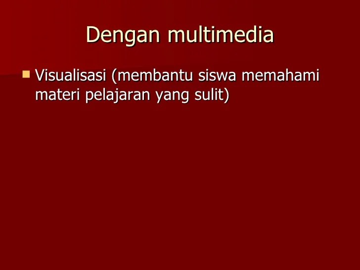 Esensi Pengembangan Pembelajaran Berbasis Multimedia