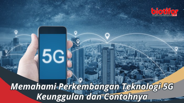 Dampak Teknologi 5G pada Kehidupan Kita