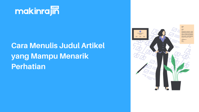 14 Cara Membuat Judul Artikel yang Menarik dan Contohnya