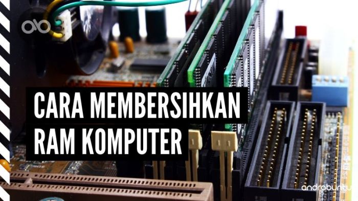 Cara Membersihkan RAM PC