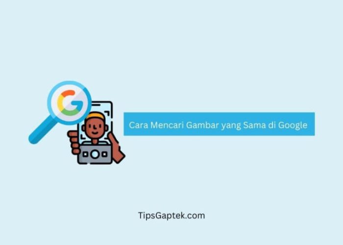 Cara Mengetahui Foto Yang Sama Di Galeri