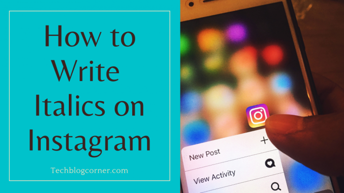 Cara Membuat Tulisan Miring di Instagram