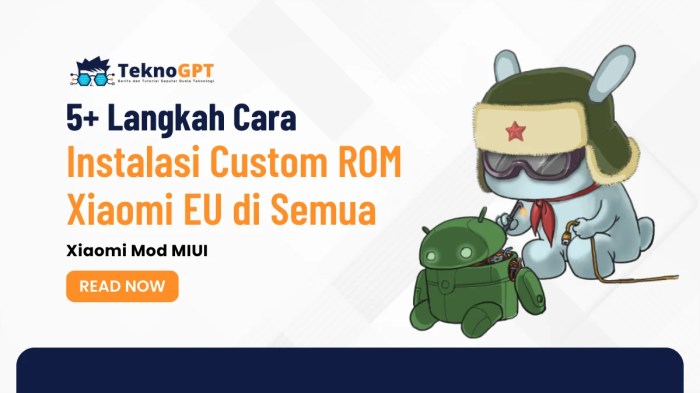 Cara Instalasi Custom ROM Xiaomi EU di Semua Xiaomi