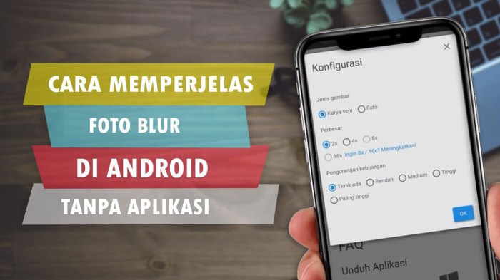 Cara Memperjelas Foto yang Blur di Google