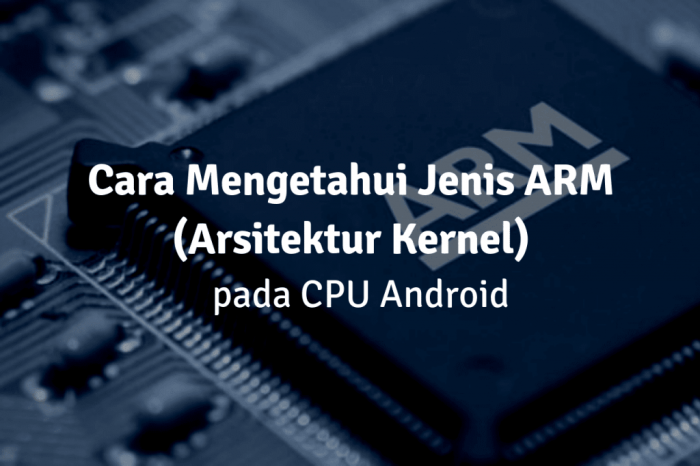 Cara Mengecek Jenis ARM di Android